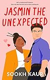 Jasmin The Unexpected: A First Love Romance (Five Friends With Chai Book 1)