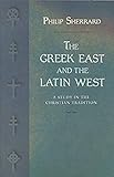 The Greek East and the Latin West