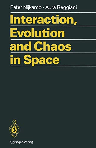 Interaction, Evolution and Chaos in Space view 2