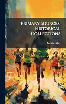 Hardcover Primary Sources, Historical Collections Book