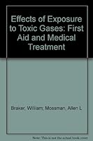 Effects of Exposure to Toxic Gases: First Aid and Medical Treatment B000KEQBGI Book Cover