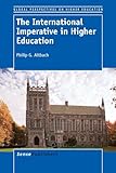The International Imperative in Higher Education (Global Perspectives on Higher Education, 27)