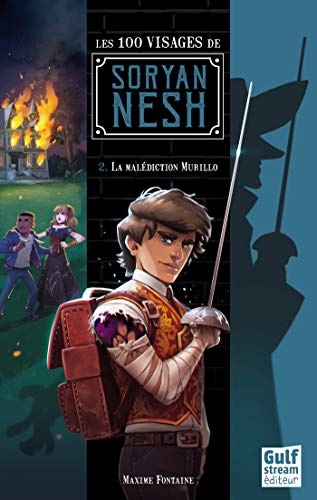 Télécharger Les 100 visages de Soryan Nesh - tome 2 La Malédiction Murillo PDF Ebook En Ligne