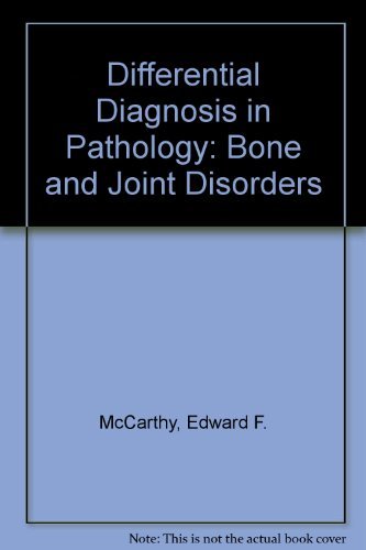 Bone and Joint Disorders (Differential Diagnosis in Pathology ...