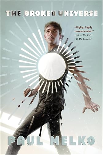 The Broken Universe (John Rayburn Universe Book 2)