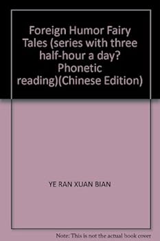 Paperback Foreign Humor Fairy Tales (series with three half-hour a day? Phonetic reading) [Chinese] Book