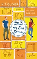 While the Sun Shines 1953461050 Book Cover