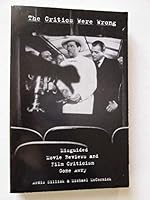 The Critics Were Wrong: Misguided Movie Reviews and Film Criticism Gone Awry 0806517220 Book Cover