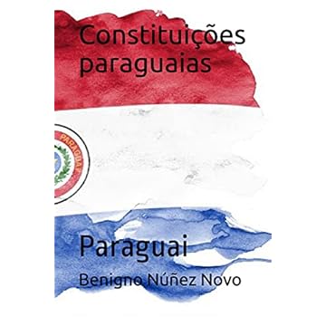 Capa do livro Constituições paraguaias: Paraguai
