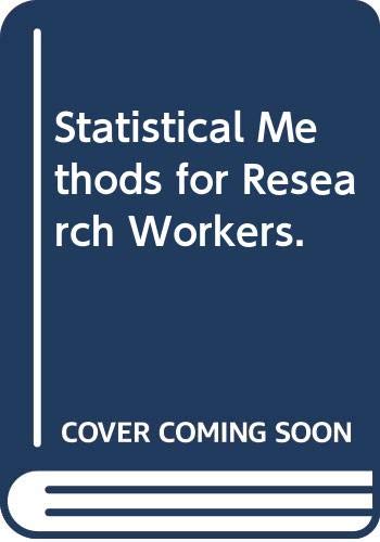 Statistical Methods for Research Workers 0028447301 Book Cover