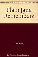 Plain Jane Remembers 159196363X Book Cover