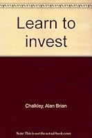Learn to invest B0000CLRJQ Book Cover