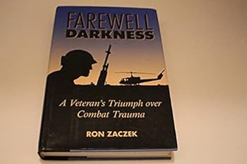 Hardcover Farewell, Darkness: A Veteran's Triumph over Combat Trauma Book