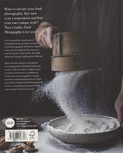 Creative Food Photography: How to Capture Exceptional Images of Food