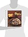 The Food and Cooking of Peru: Traditions, Ingredients, Tastes and Techniques in 60 Classic Recipes