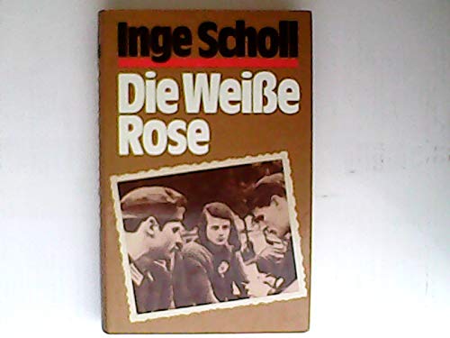 Inge Scholl Die Weiße Rose