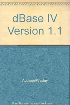 Hardcover Student Edition Of Dbase Iv Release 1.1 With 3.5" Book