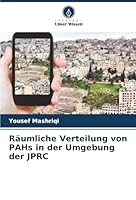 Räumliche Verteilung von PAHs in der Umgebung der JPRC (German Edition) 6206841367 Book Cover