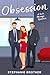 Obsession: A Twin Menage Romance