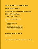 INSTITUTIONAL REVIEW BOARD : A REFERENCE GUIDE