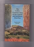 Celtic Christian Sites of the Central and Southern Marches