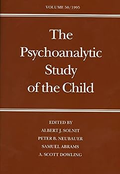 Hardcover The Psychoanalytic Study of the Child: Volume 50 Book