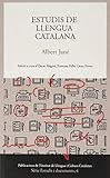  Estudis De Llengua Catalana (Publicacions de l\'Institut de Llengua i Cultura Catalanes (ILCC))
