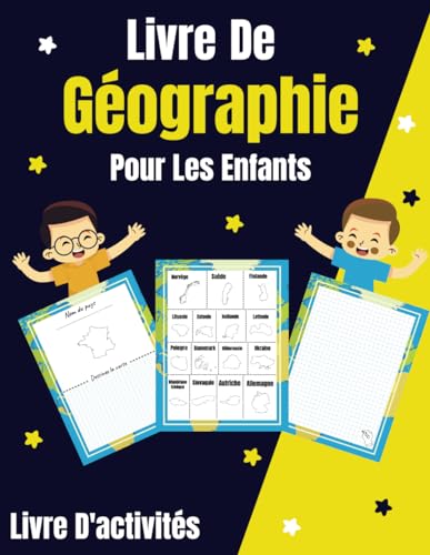 Livre De Géographie Pour Les Enfants: Dessiner et colorier des cartes des pays de l’Europe.