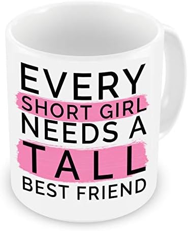 GrassVillage V2 Every Short Girl Needs a Tall Best Friend Mug, Xmas Ceramic M...