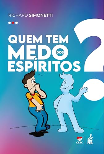 Quem tem medo dos espíritos?