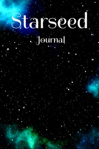 Starseed Journal: Embrace your divinity! New Age Mysticism