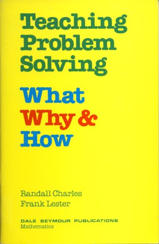 Teaching Problem Solving: What Why and How 0866510826 Book Cover