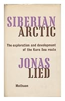 Siberian Arctic The Story of the Siberian Company B000HL6L46 Book Cover