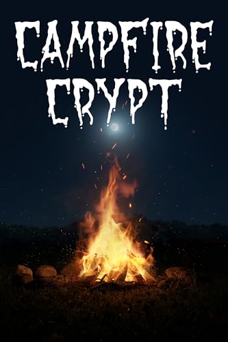 Campfire Crypt (Texas Bounty Universe Book 3)