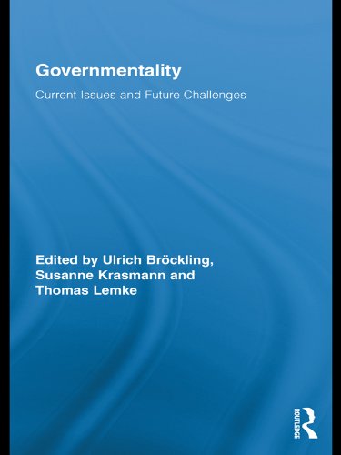 Governmentality: Current Issues and Future Challenges (Routledge Studies in Social and Political Thought) (English Edition)