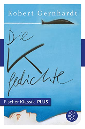 Die K-Gedichte (Fischer Klassik Plus) (German