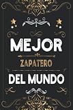 Mejor Zapatero Del Mundo: Diario / Cuaderno De Notas Para Zapatero, Cuaderno Pocketbook Tô Do para hombre y mujer, Formato A5 6x9, 120 páginas, ... de regalo de cumpleaños para Zapatero
