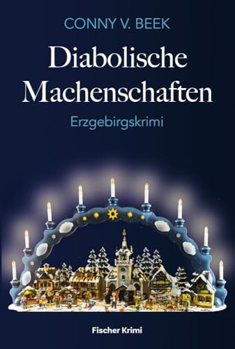 Preisvergleich Produktbild Diabolische Machenschaften: Erzgebirgskrimi (fischer krimi)