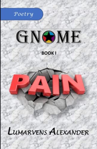 GNOME: Book I: Pain