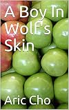skin wolfncu 800x480  A Boy In Wolf\'s Skin (English Edition)
