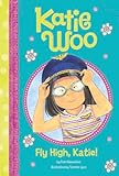 Fly High, Katie (Katie Woo)