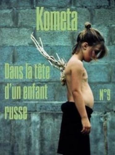 Kometa 9 - Ce que raconteront nos enfants