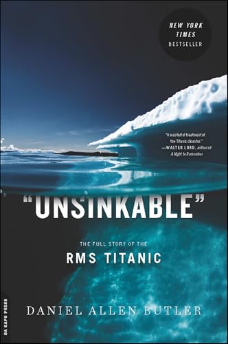 Unsinkable: The Full Story of the RMS Titanic