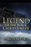  Legend of the Black Cloud Valley