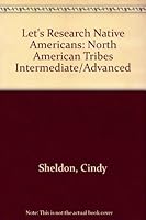 Let's Research Native Americans: North American Tribes Intermediate/Advanced 1576520021 Book Cover