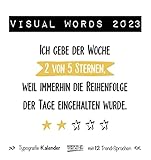 Visual Words Colour 2023: Aufstellbarer Typo-Art Postkartenkalender. Jeden Monat ein neuer Spruch. Hochwertiger Tischkalender. Mit 12 Postkarten.