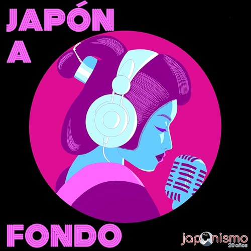 Jap&oacute;n a fondo Podcast Por Japonismo arte de portada
