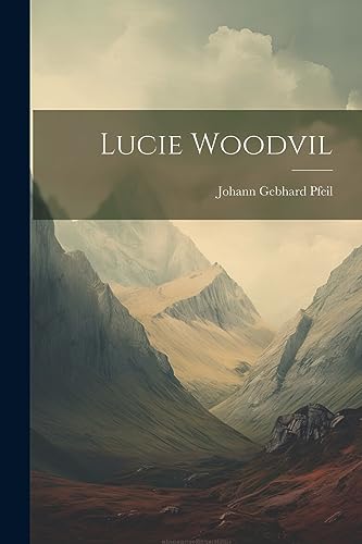 Lucie Woodvil (German Edition)