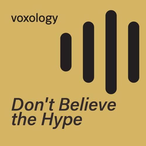 Don't Believe the Hype