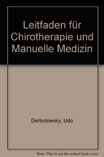 Leitfaden für Chirotherapie und Manuelle Medizin